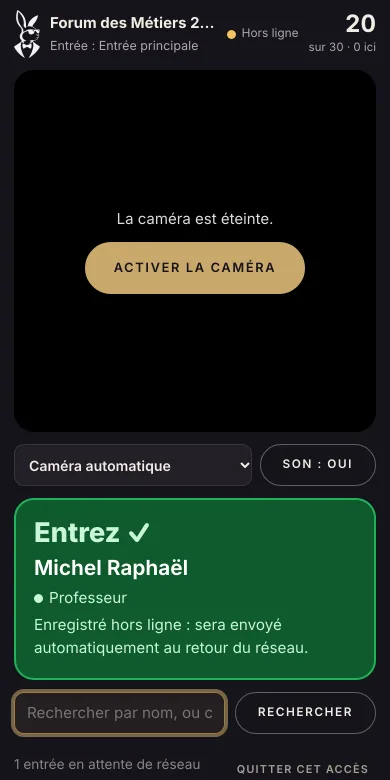 Le scanner hors ligne : l’entrée est enregistrée et sera envoyée au retour du réseau